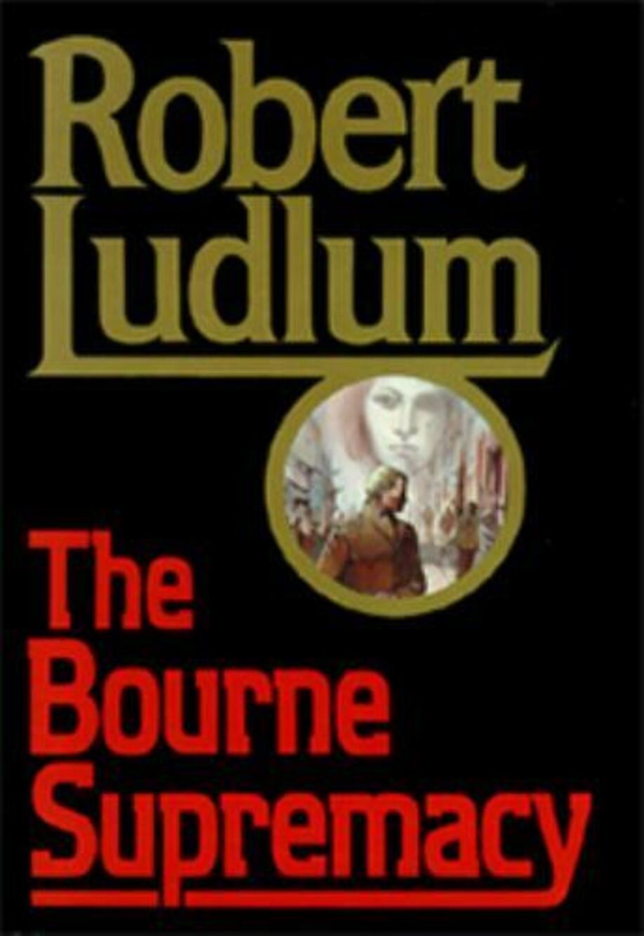 Bourne Supremacy by Robert Ludlum (1986, Hardcover)